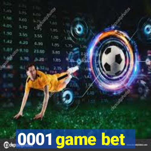 0001 game bet