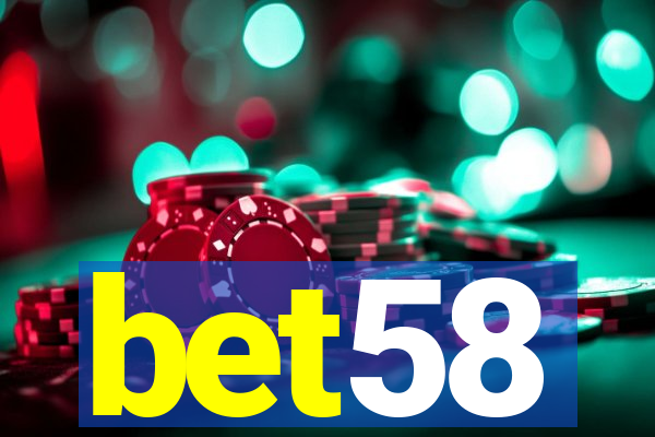 bet58