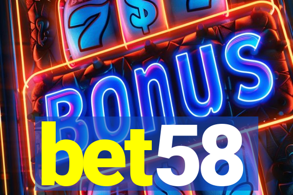 bet58