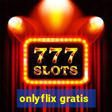 onlyflix gratis