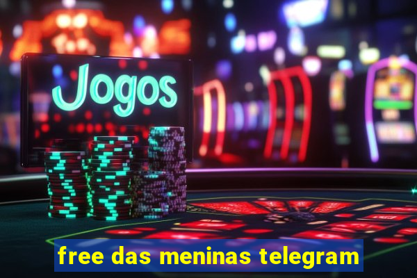 free das meninas telegram