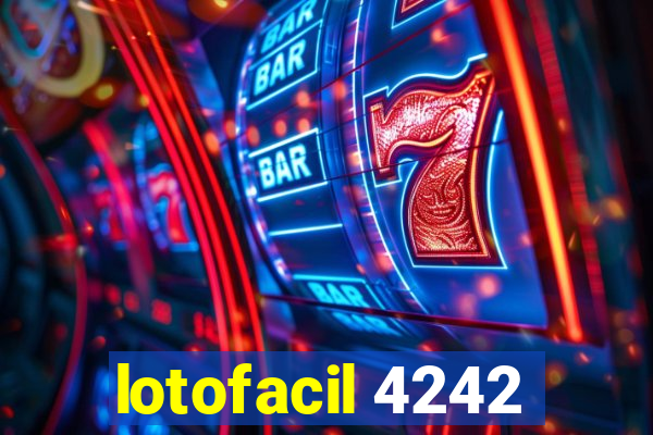 lotofacil 4242