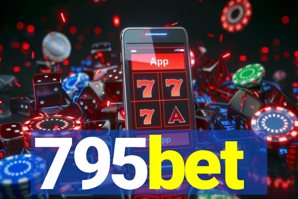 795bet