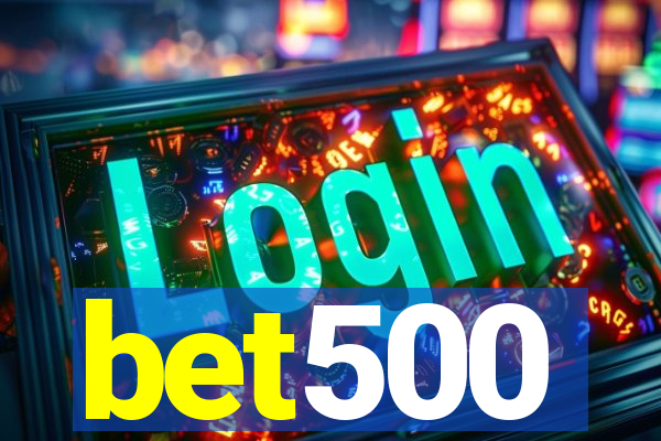 bet500