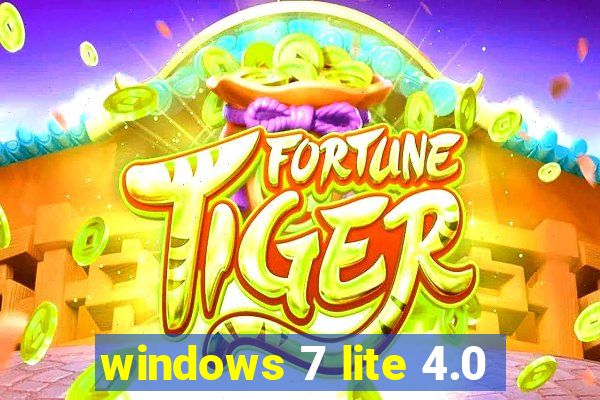 windows 7 lite 4.0