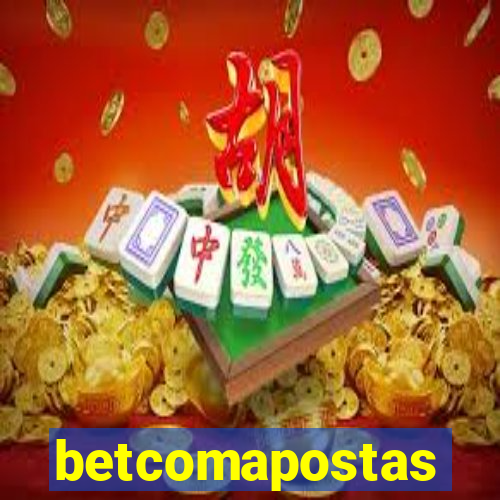 betcomapostas