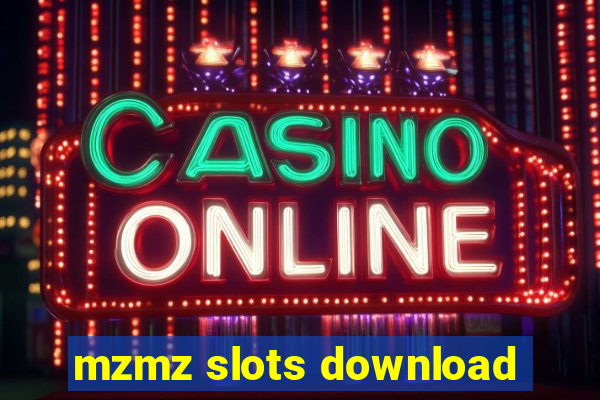 mzmz slots download