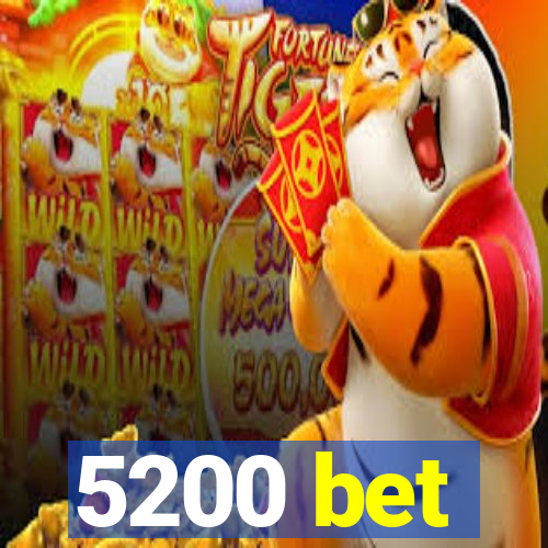 5200 bet