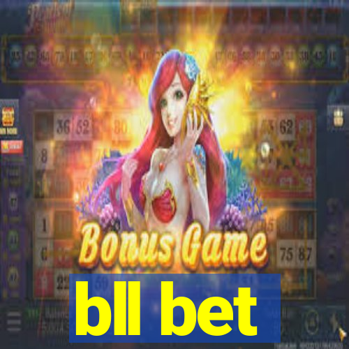 bll bet