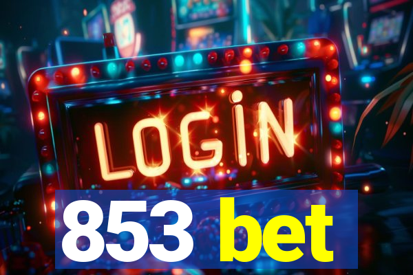 853 bet