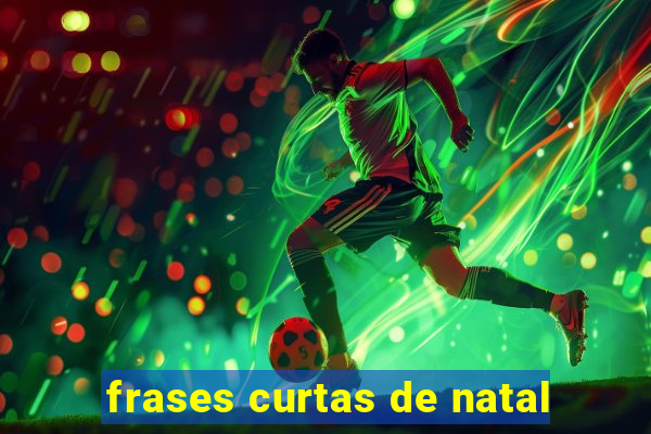 frases curtas de natal