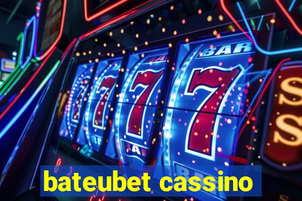 bateubet cassino