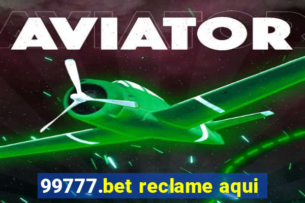 99777.bet reclame aqui