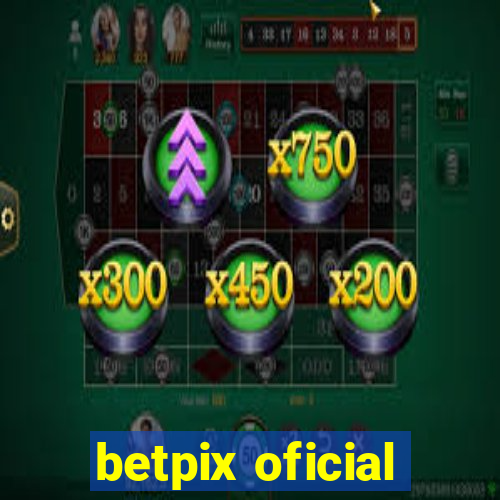 betpix oficial