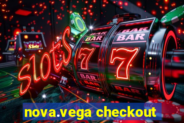 nova.vega checkout