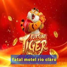 fatal motel rio claro