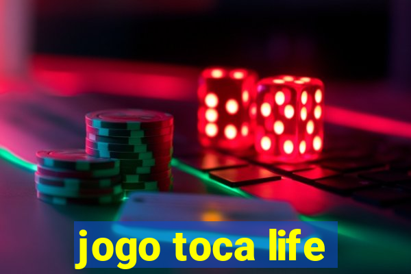 jogo toca life