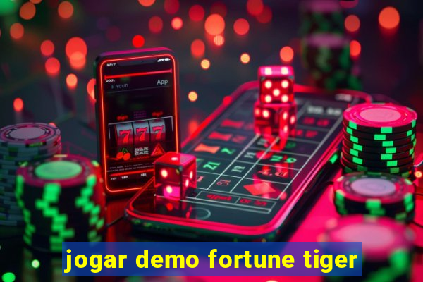 jogar demo fortune tiger