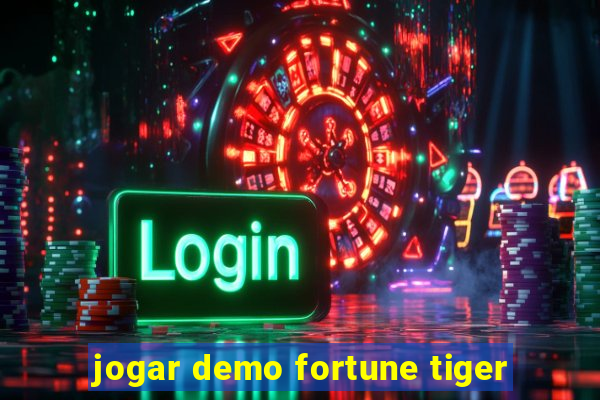 jogar demo fortune tiger