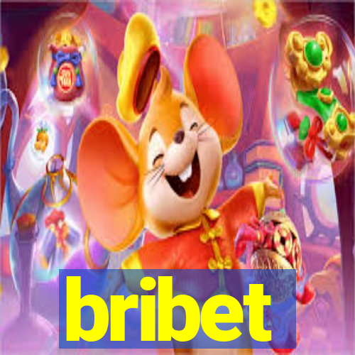 bribet