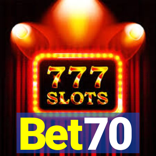 Bet70