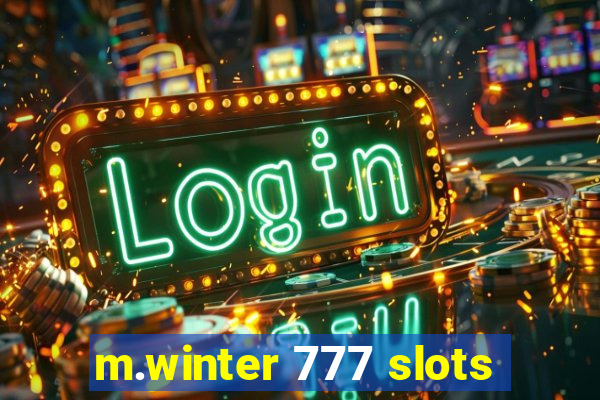 m.winter 777 slots