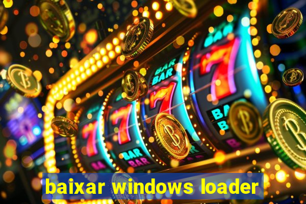 baixar windows loader