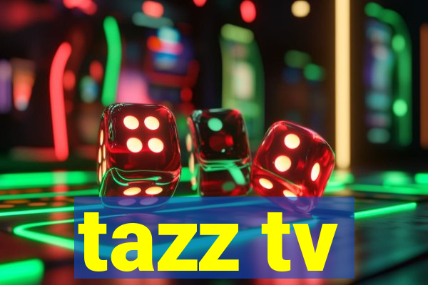 tazz tv