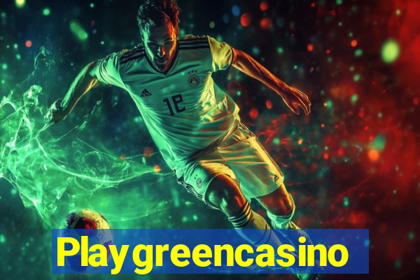 Playgreencasino