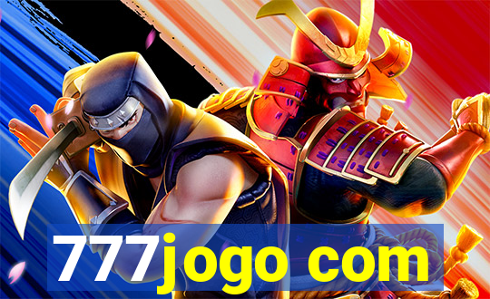 777jogo com