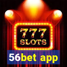 56bet app