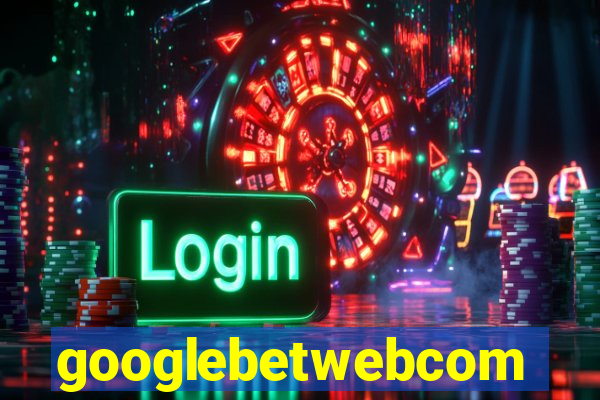 googlebetwebcom