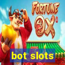 bot slots