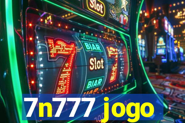 7n777 jogo