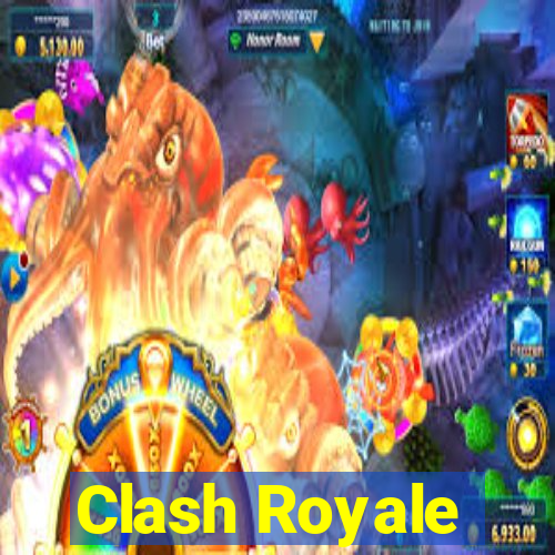 Clash Royale