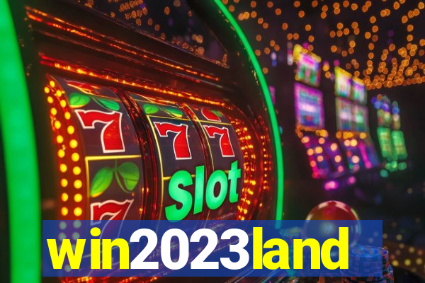 win2023land