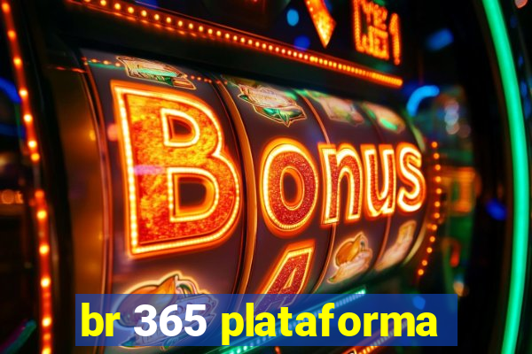 br 365 plataforma