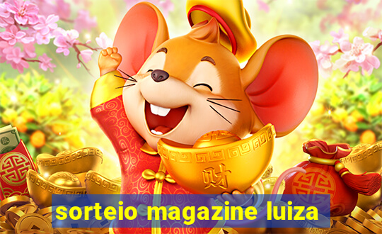 sorteio magazine luiza